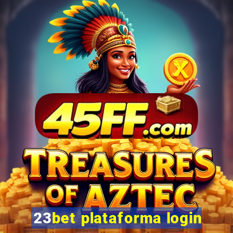 23bet plataforma login